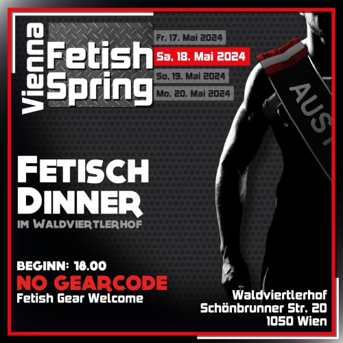 Vienna Fetish Spring 2024 (VFS 2024) - Fetisch Dinner