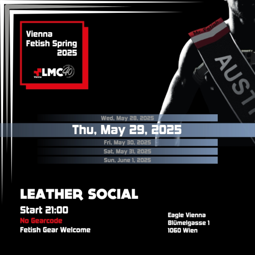 Vienna Fetish Spring 2025 (VFS 2025) - Leather Social @ Eagle Vienna