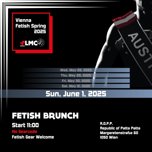 Vienna Fetish Spring 2025 (VFS 2025) - Fetish Brunch @ R.O.P.P.