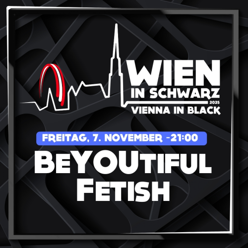 WiS 2025 | beYOUtiful fetish – show us YOUR fetish @ Hard On