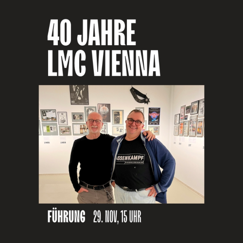40 Jahre LMC Vienna | Führung @ Qwien