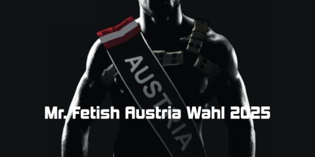 Mr. Fetish Austria Wahl 2025