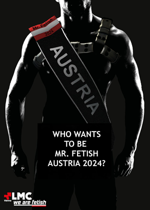 LOOKING FOR MR. FETISH AUSTRIA 2024